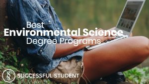 The Best Environmental Science Degree Programs