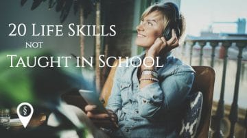 20 Life Skills Not Taught In School - Successful Student
