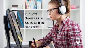 The Best Video Game Art Degree Programs
