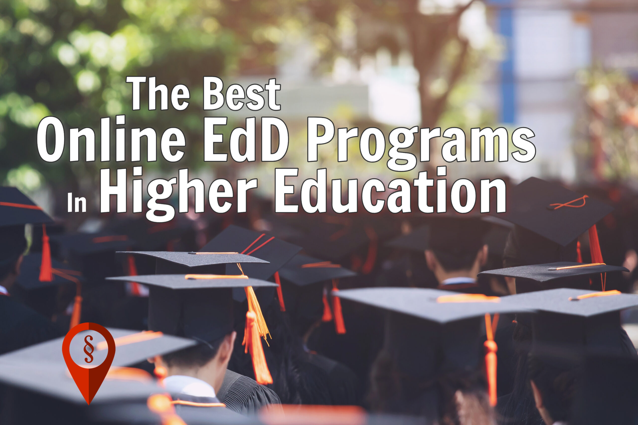The Best Online EdD Programs in Higher Education 2