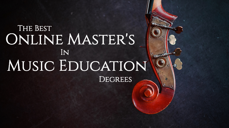 The Best Online Master's in Music Education Degrees