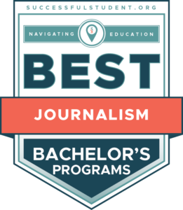 The Best Bachelor's In Journalism Programs - Successful Student