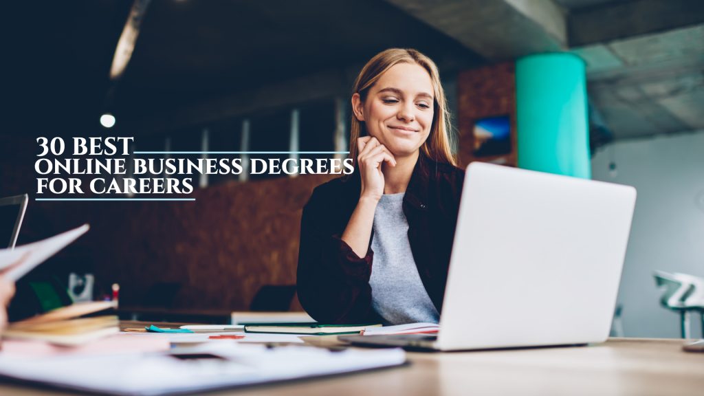 The Best Online Business Degrees for Careers