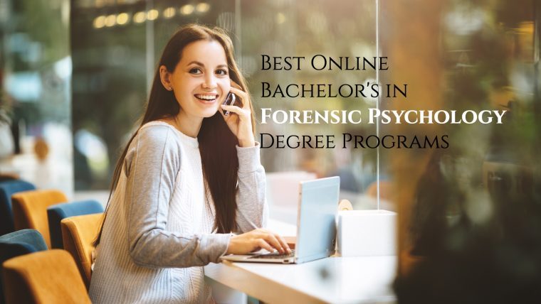Online Forensic Psychology Degree Programs - Best Bachelor's