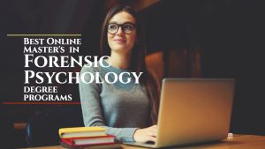 The Best Online Forensic Psychology Master’s Programs