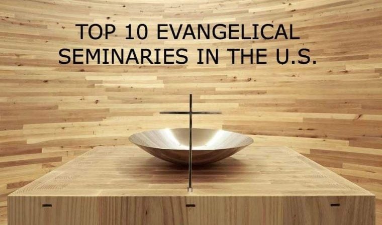 Top Evangelical Seminaries