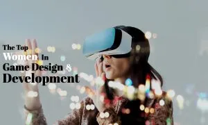 The Top Women in Game Design and Development